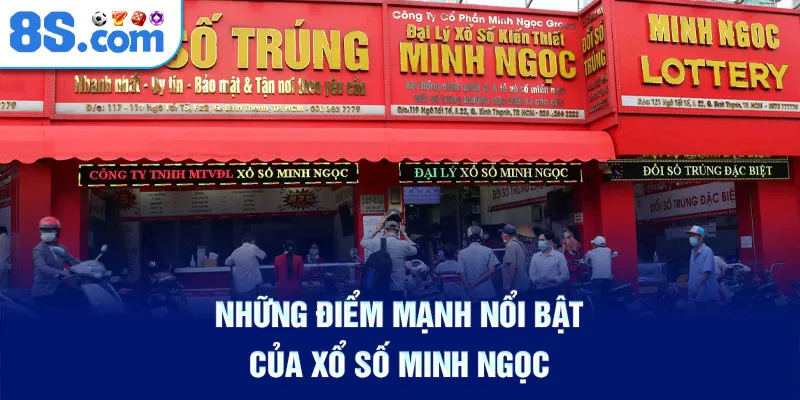 nhung-diem-manh-noi-bat-cua-xo-so-minh-ngoc_39